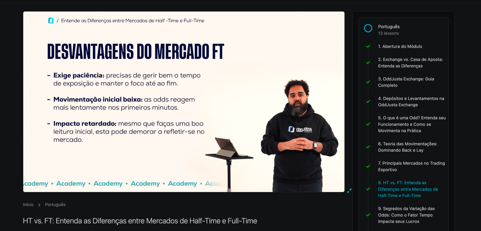 Aula 08 — Half Time vs Full Time